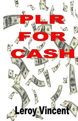 PLR For Cash: Cum să utilizați drepturile de marcă privată pentru profituri maxime - PLR For Cash: How to Utilize Private Label Rights for Maximum Profits
