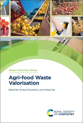 Valorificarea deșeurilor agroalimentare - Agri-Food Waste Valorisation