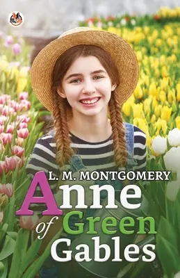 Anne de la Green Gables - Anne of Green Gables