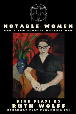 Femei notabile - și câțiva bărbați la fel de notabili - Notable Women - and a Few Equally Notable Men