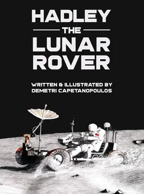 Hadley, Roverul Lunar - Hadley the Lunar Rover