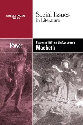 Puterea în Macbeth de William Shakespeare - Power in William Shakespeare's Macbeth