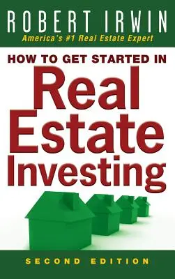 Cum să începi să investești în imobiliare - How to Get Started in Real Estate Investing