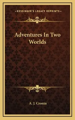 Aventuri în două lumi - Adventures In Two Worlds
