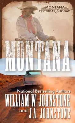 Montana: Un roman al Americii de Frontieră - Montana: A Novel of the Frontier America