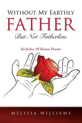 Fără tatăl meu pământean, dar nu fără tată - Without My Earthly Father But Not Fatherless
