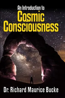Cosmic Consciousness: O introducere - Cosmic Consciousness: An Introduction