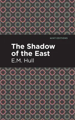 Umbra din Est - The Shadow of the East