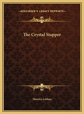 Dopul de cristal - The Crystal Stopper