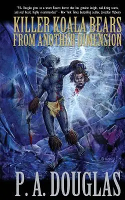 Urși Koala ucigași din altă dimensiune - Killer Koala Bears From Another Dimension