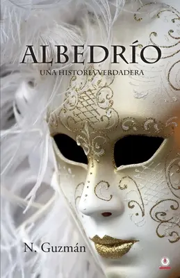 Albedro: O istorie adevărată - Albedro: Una Historia verdadera