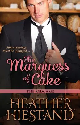 Marchizul de prăjituri - The Marquess of Cake
