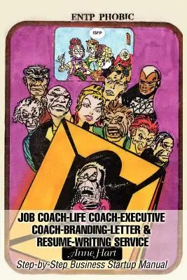 Job Coach-Life Coach-Executive Coach-Letter & Resume-Writing Service: Step-By-Step Business Startup Manual