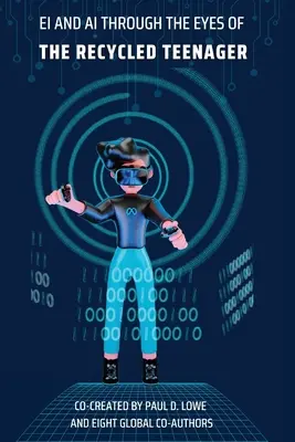 EI & AI prin ochii adolescentului reciclat - EI & AI Through The Eyes Of The Recycled Teenager
