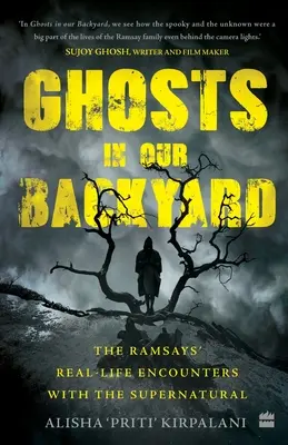 Ghosts in Our Backyard: Întâlnirile din viața reală ale familiei Ramsay cu supranaturalul - Ghosts in Our Backyard: The Ramsays' Real-Life Encounters with the Supernatural