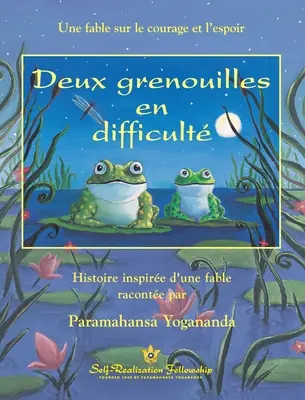 Deux grenouilles en difficult (Două broaște în încurcătură - franceză) - Deux grenouilles en difficult (Two Frogs in Trouble French)