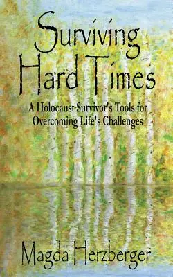Supraviețuirea în vremuri grele - Surviving Hard Times