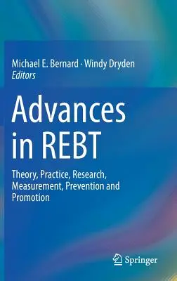 Avansuri în Rebt: Teorie, practică, cercetare, măsurare, prevenire și promovare - Advances in Rebt: Theory, Practice, Research, Measurement, Prevention and Promotion