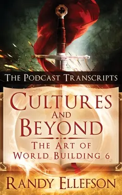Cultures and Beyond: Transcrieri podcast - Cultures and Beyond: The Podcast Transcripts