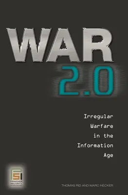 Războiul 2.0: Războiul neregulat în era informației - War 2.0: Irregular Warfare in the Information Age