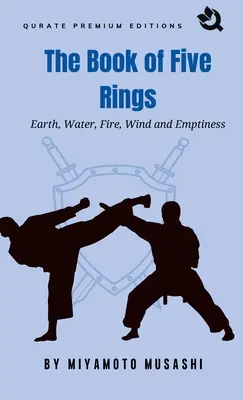 Cartea celor cinci inele (Ediție Premium) - The Book of Five Rings (Premium Edition)