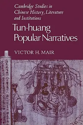 Narațiuni populare Tun-Huang - Tun-Huang Popular Narratives