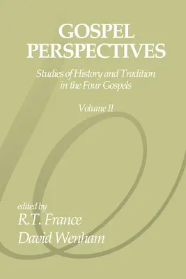 Perspective evanghelice, volumul 2 - Gospel Perspectives, Volume 2