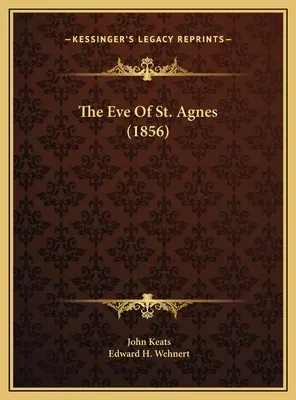 The Eve Of St. Agnes (1856)