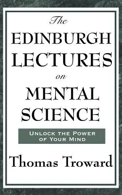 Prelegerile de la Edinburgh despre știința minții - The Edinburgh Lectures on Mental Science
