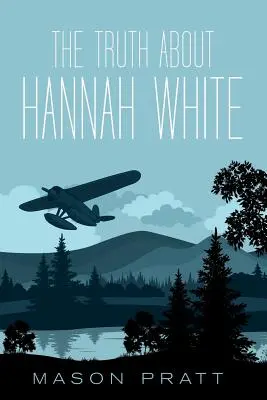 Adevărul despre Hannah White - The Truth About Hannah White