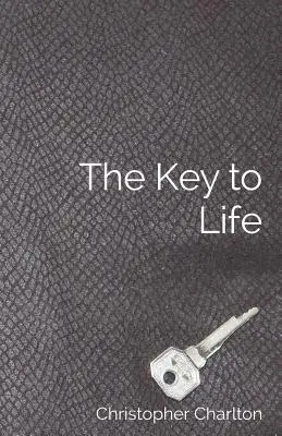 Cheia vieții: Cum să obțineți mai mult din castitatea pentru bărbați - The Key to Life: How to get more out of chastity for men
