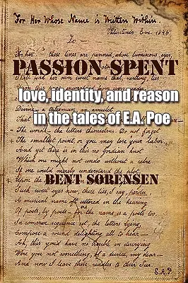 Passion Spent: Dragoste, identitate și rațiune în povestirile lui E.A. Poe - Passion Spent: Love, Identity, and Reason in the Tales of E.A. Poe