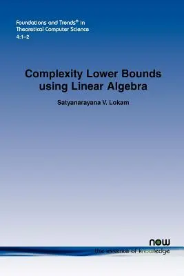 Limitele inferioare ale complexității utilizând algebra liniară - Complexity Lower Bounds using Linear Algebra