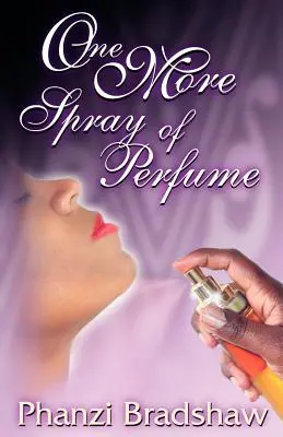 Încă un jet de parfum - One More Spray of Perfume