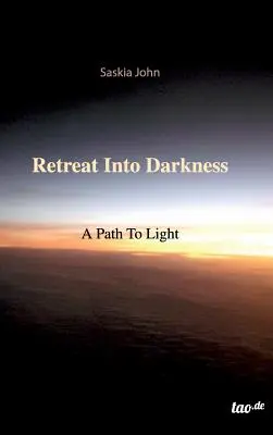 Retreat Into Darkness