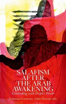 Salafismul după trezirea arabă: Confruntarea cu puterea populară - Salafism After the Arab Awakening: Contending with People's Power