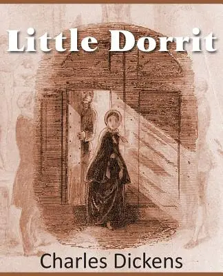 Micul Dorrit - Little Dorrit