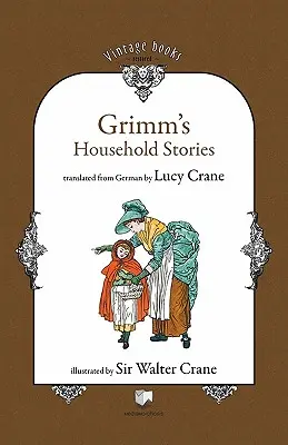 Poveștile casnice ale lui Grimm - Grimm's Household Stories