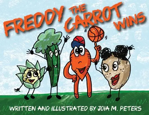 Freddy morcovul câștigă - Freddy the Carrot Wins