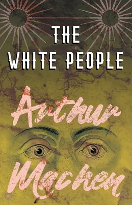 Oamenii albi - The White People