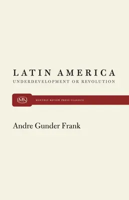 America Latină și subdezvoltarea - Latin America and Underdevelopment