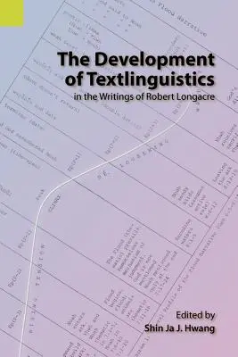 Dezvoltarea textlingvisticii în scrierile lui Robert Longacre - The Development of Textlinguistics in the Writings of Robert Longacre