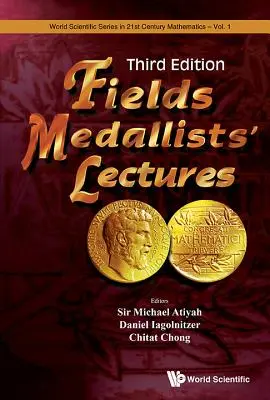 Prelegeri ale medaliaților Fields (Ediția a treia) - Fields Medallists' Lectures (Third Edition)