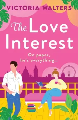 Interesul dragostei - The Love Interest