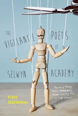 Poeții justițiari ai Academiei Selwyn - The Vigilante Poets of Selwyn Academy