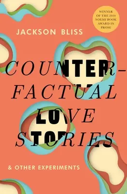 Povești de dragoste contrafactuale și alte experimente - Counterfactual Love Stories and Other Experiments