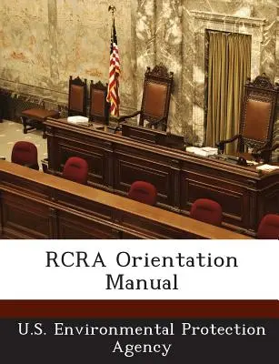 Manual de orientare RCRA - RCRA Orientation Manual