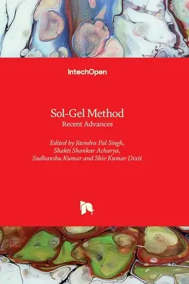 Metoda Sol-Gel - Avansuri recente - Sol-Gel Method - Recent Advances