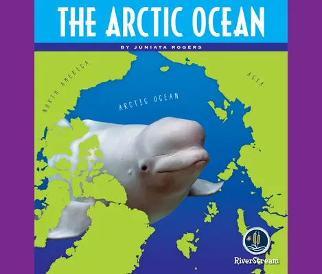 Oceanele lumii: Oceanul Arctic - Oceans of the World: The Arctic Ocean