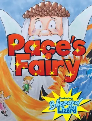 Pace's Fairy: Primul meu capitol de carte cu Blizzard Șopârla - Pace's Fairy: My First Chapter Book featuring Blizzard the Lizard